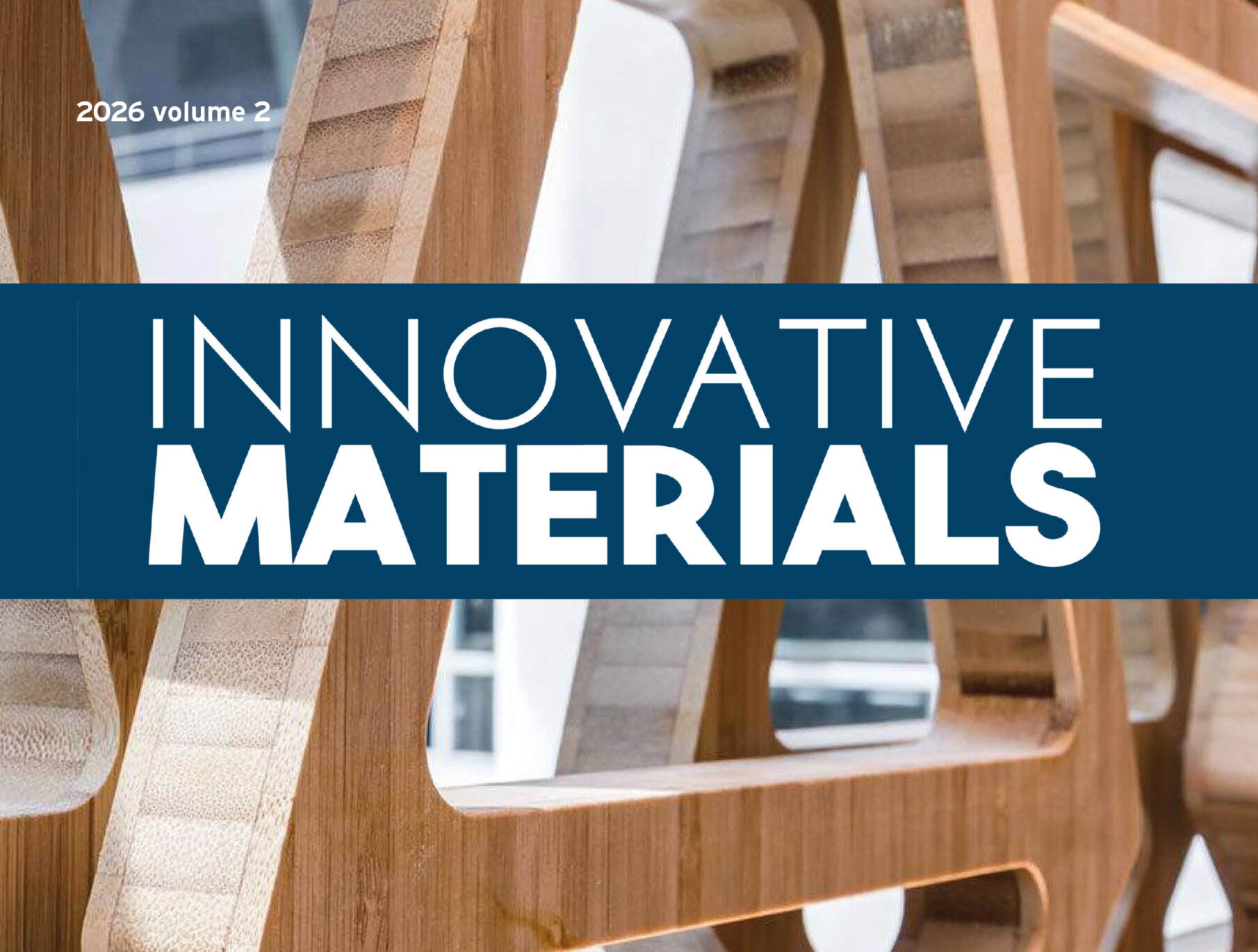 The new Innovative Materials 2026 volume 2 has just been released ...